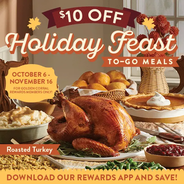 $10 Off Holiday Feast To-Go Meals for Golden Corral Rewards Members