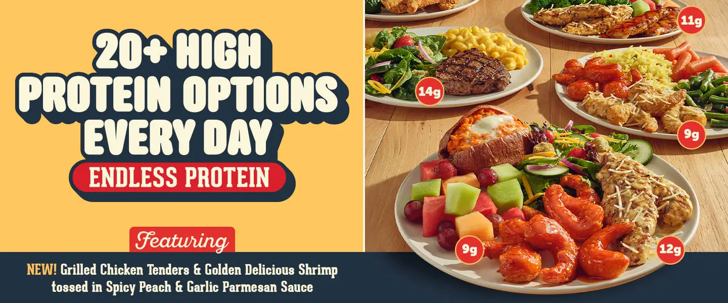 20+ High protein options everyday at Golden Corral